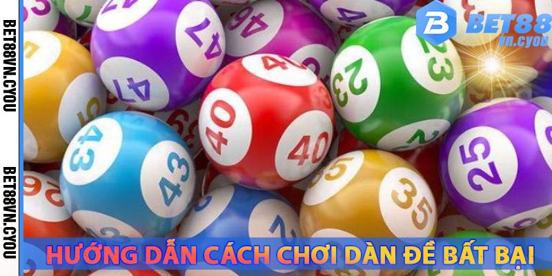 huong-dan-cach-choi-dan-de-bat-bai-nha-cai-bet88